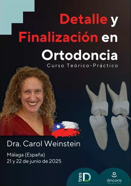 Cartel del curso Detalle y Finalización en Ortodoncia con la Dra. Carol Weinstein