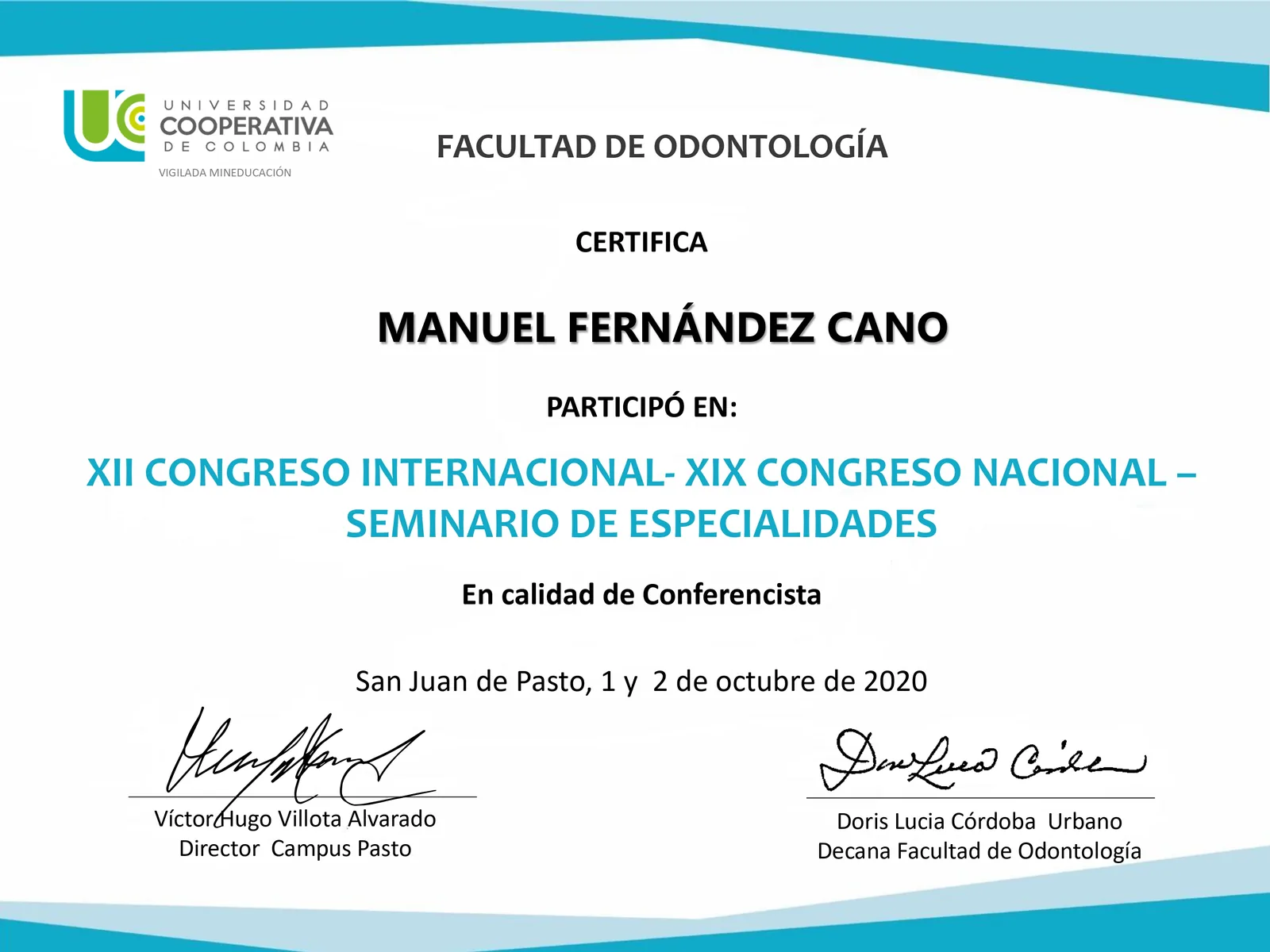 Conferencista · XII Congreso Internacional de Odontología, Universidad Cooperativa de Colombia · Pasto, 2020